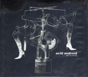 acid android ( アシッドアンドロイド )  の CD let’s dance