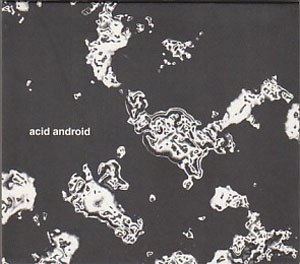 acid android ( アシッドアンドロイド )  の CD acid android 初回限定盤