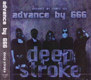advance by 666 ( アドバンスバイスリーシックス )  の CD deep stroke