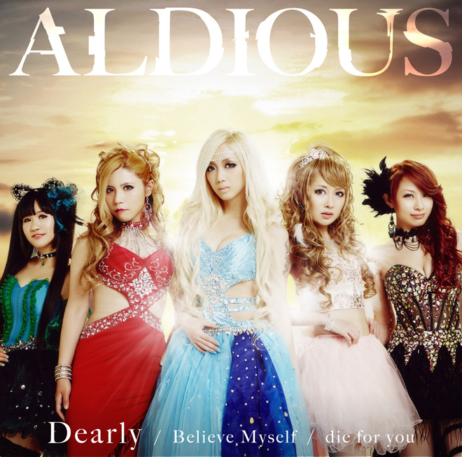 Aldious ( アルディアス )  の CD 【DVD付限定盤B】die for you／Dearly／Believe Myself