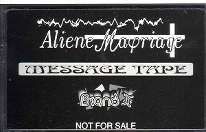Aliene Ma'riage ( アリエネマリアージュ )  の テープ Message Tape