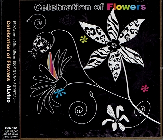 ALvino ( アルビノ )  の CD Celebration of Flowers