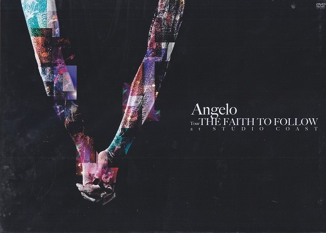 Angelo ( アンジェロ )  の DVD Angelo Tour「THE FAITH TO FOLLOW」 at STUDIO COAST【受注生産限定盤】
