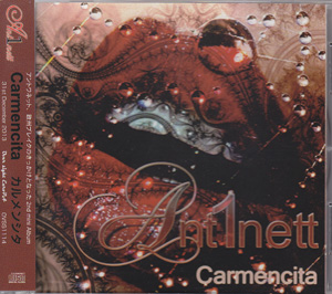 Ant1nett ( アントワネット )  の CD Carmencita カルメンシタ