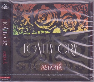 ASTARIA ( アスタリア )  の CD 【名古屋限定盤】LONELY CRY