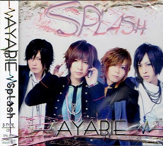 AYABIE ( アヤビエ )  の CD Splash Bタイプ