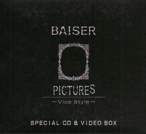 BAISER ( ベーゼ )  の CD PICTURES -Vice Style- SPECIAL & VIDEO CD BOX