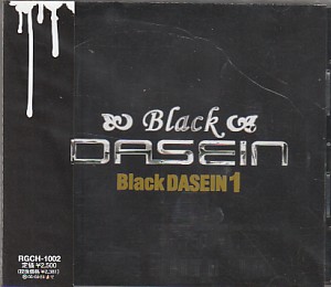 Black DASEIN ( ブラックダーザイン )  の CD Black DASEIN 1