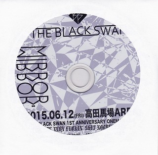 THE BLACK SWAN ( ブラックスワン )  の CD MIRROR MIRROR