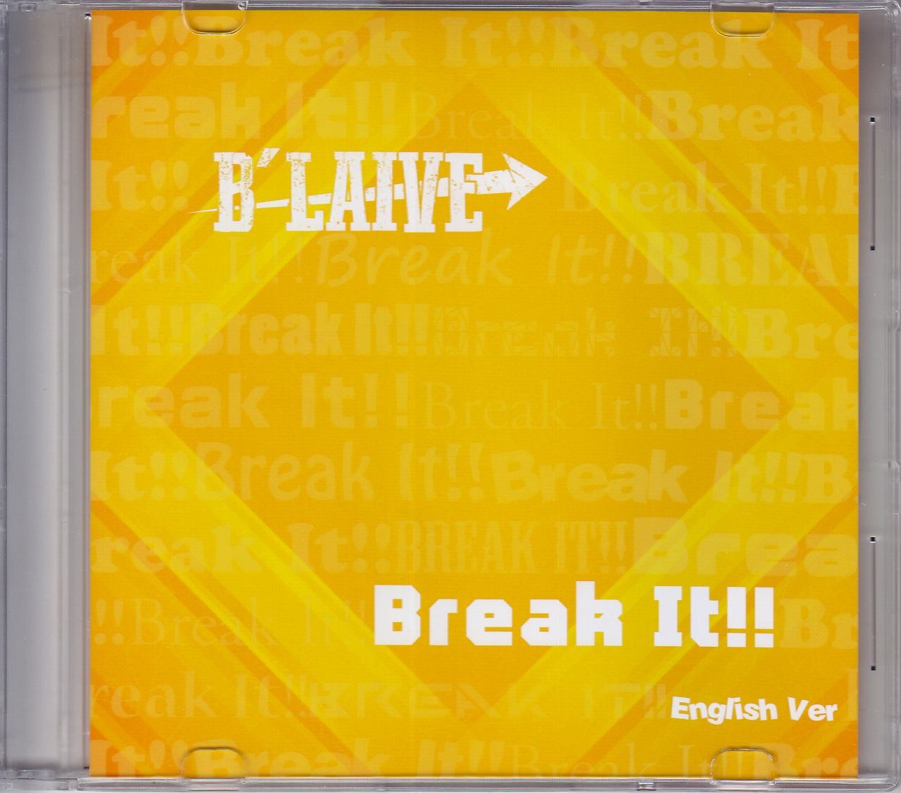 B'LAIVE ( ブレイブ )  の CD Break It!! English Ver