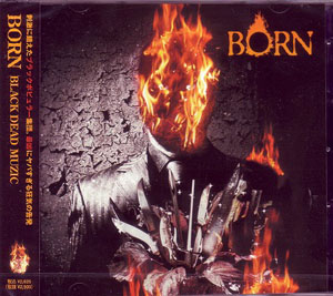 BORN ( ボーン )  の CD BLACK DEAD MUZIC