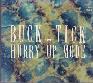 BUCK-TICK ( バクチク )  の CD HURRY UP MODE リミックス盤