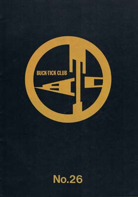 BUCK-TICK ( バクチク )  の 会報 BUCK-TICK CLUB No.26