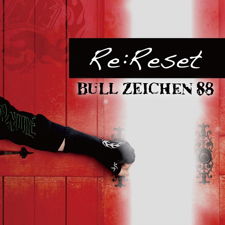 BULL ZEICHEN 88 ( ブルゼッケンハチハチ )  の CD Re:Reset