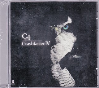 C4 ( シーフォー )  の CD Crashfaster Ⅳ