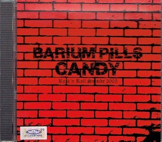 CANDY ( キャンディ )  の CD BARIUM PILLS