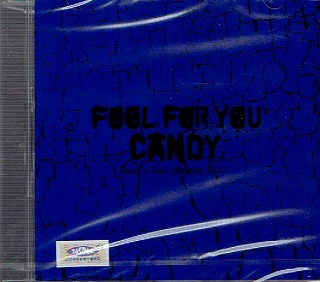 CANDY ( キャンディ )  の CD FOOL FOR YOU