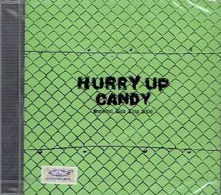 CANDY ( キャンディ )  の CD HURRY UP