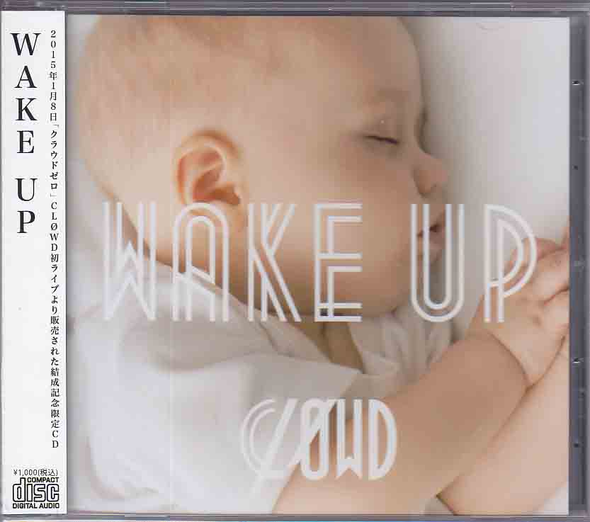 CLØWD ( クラウド )  の CD WAKE UP
