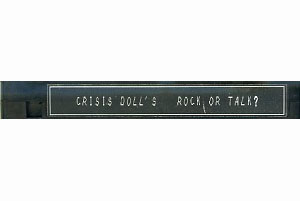 CRISIS DOLL'S ( クライシスドールズ )  の ビデオ ROCK OR TALK?