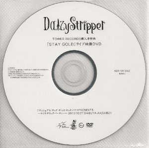 DaizyStripper ( デイジーストリッパー )  の DVD STAY GOLD ライブ映像DVD TOWER RECORDS購入者特典
