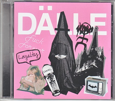DALLE ( ダル )  の CD Loyalty. EP 【CD＋DVD】
