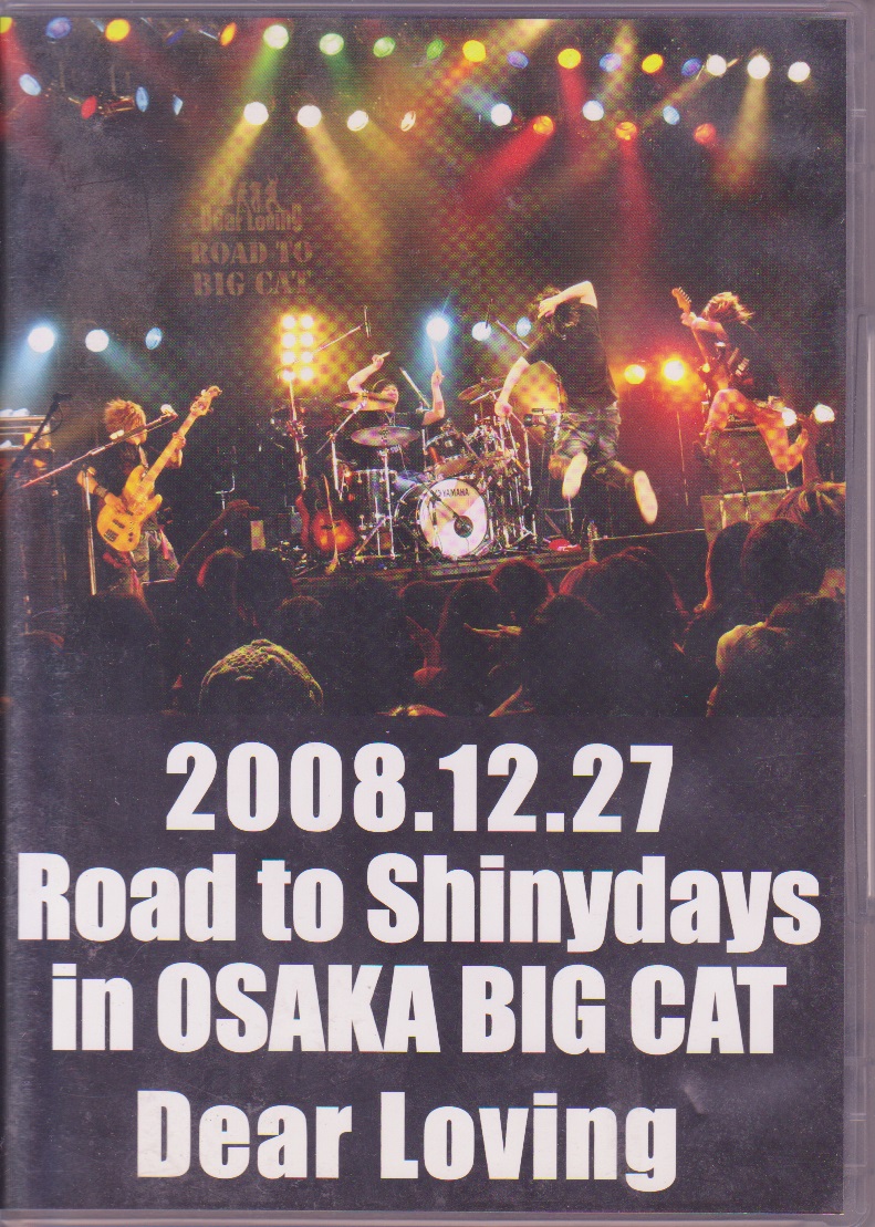 Dear Loving ( ディアラビング )  の DVD Road to Shinydays in OSAKA BIG CAT
