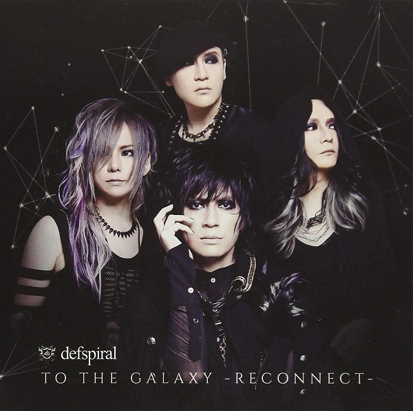 defspiral ( デフスパイラル )  の CD 【TYPE-B】TO THE GALAXY -RECONNECT-