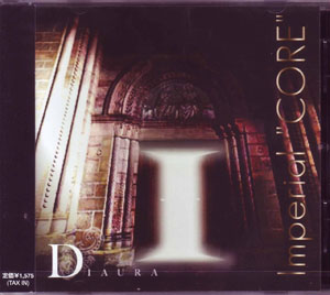 DIAURA ( ディオーラ )  の CD Imperial‘CORE’