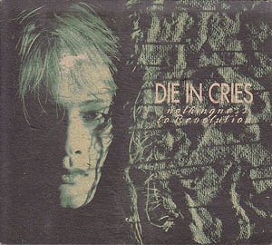Die In Cries ( ダイインクライズ )  の CD 【初回盤】NOTHINGNESS TO REVOLUTION