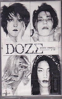 DOZΣ ( ドゥーゼ )  の テープ 1st.DEMO<無料>TAPE
