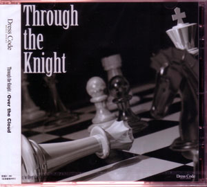 ドレスコード の CD Through the Knight*Over the Cloud