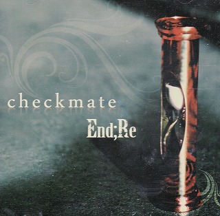 End;Re ( エンドリ )  の CD checkmate