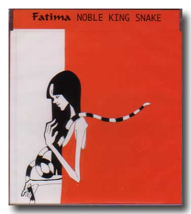 Fatima ( ファティマ )  の CD NOBLE KING SNAKE 2nd Prees 