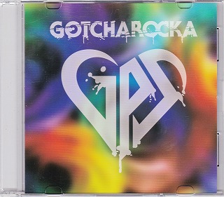 GOTCHAROCKA ( ガチャロッカ )  の CD 「GPS」-GOTCHAROCKA FC会員限定single-