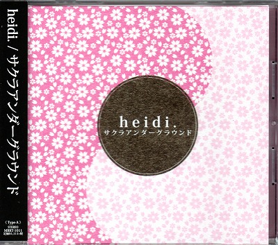 heidi． ( ハイジ )  の CD 【A Type】サクラアンダーグラウンド