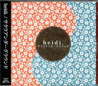 heidi． ( ハイジ )  の CD 【B Type】サクラアンダーグラウンド