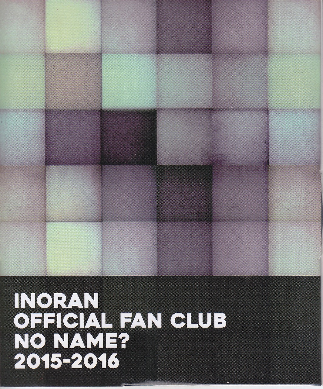 INORAN ( イノラン )  の DVD OFFICIAL FAN CLUB NO NAME? 2015-2016