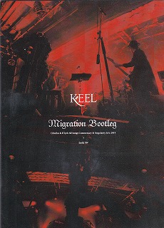 KEEL ( キール )  の DVD Migration Bootleg