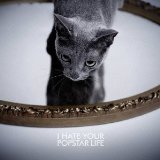 黒夢 ( クロユメ )  の CD I HATE YOUR POPSTAR LIFE TYPE-A