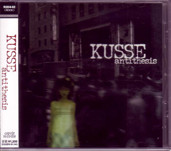 KUSSE ( キュセ )  の CD antithesis(アンチテーゼ)