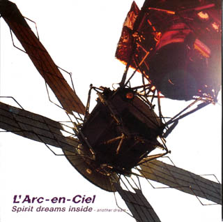L'Arc～en～Ciel ( ラルクアンシエル )  の CD Spilit dreams inside-another dream-
