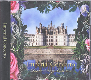 LAREINE ( ラレーヌ )  の CD Imperial Concerto