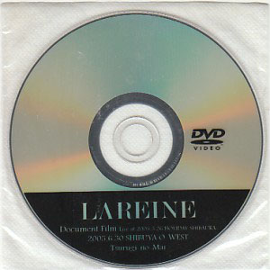 LAREINE ( ラレーヌ )  の DVD Document Film Live at 2005.6.30 HOLIDAY SHIBAURA