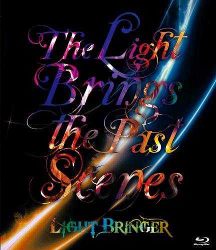 LIGHT BRINGER ( ライトブリンガー )  の DVD 【Blu-ray Disc】The Light Brings The Past Scenes