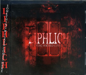 LIPHLICH ( リフリッチ )  の CD SOMETHING WICKED COMES HERE