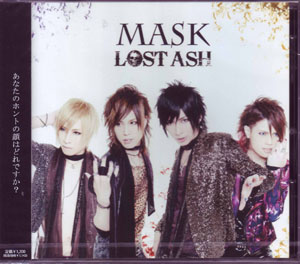 LOST ASH ( ロストアッシュ )  の CD MASK (スペシャルボーナストラック盤)