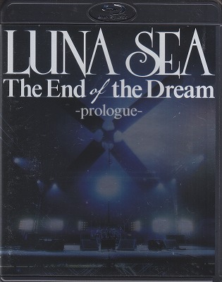 LUNA SEA ( ルナシー )  の DVD The End of the Dream-prologue- (ブルーレイ)