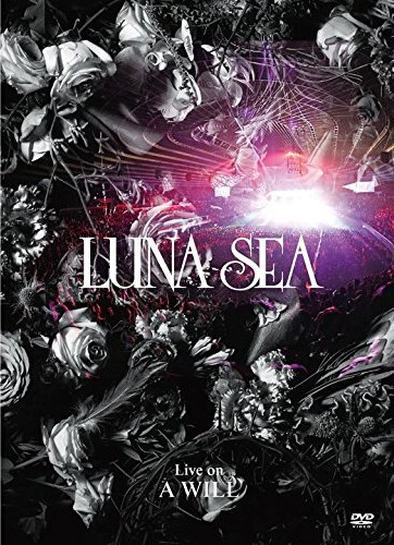 LUNA SEA ( ルナシー )  の DVD 【DVD初回盤】Live on A WILL