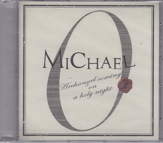 MICHAEL ( ミカエル )  の CD Archangel coming on a holy night